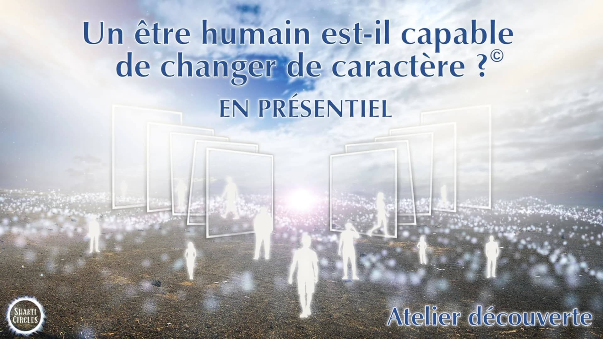 Un être humain est-il capable de changer de caractère ?© - EN PRÉSENTIEL
