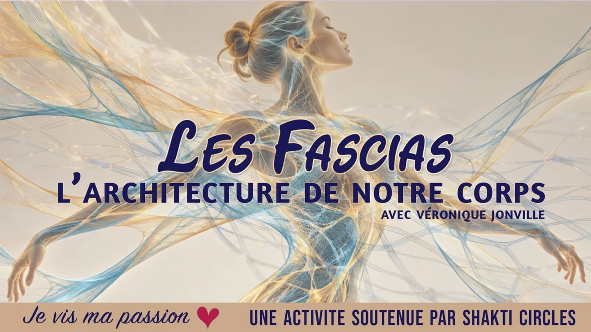 Les fascias : l'architecture de notre corps