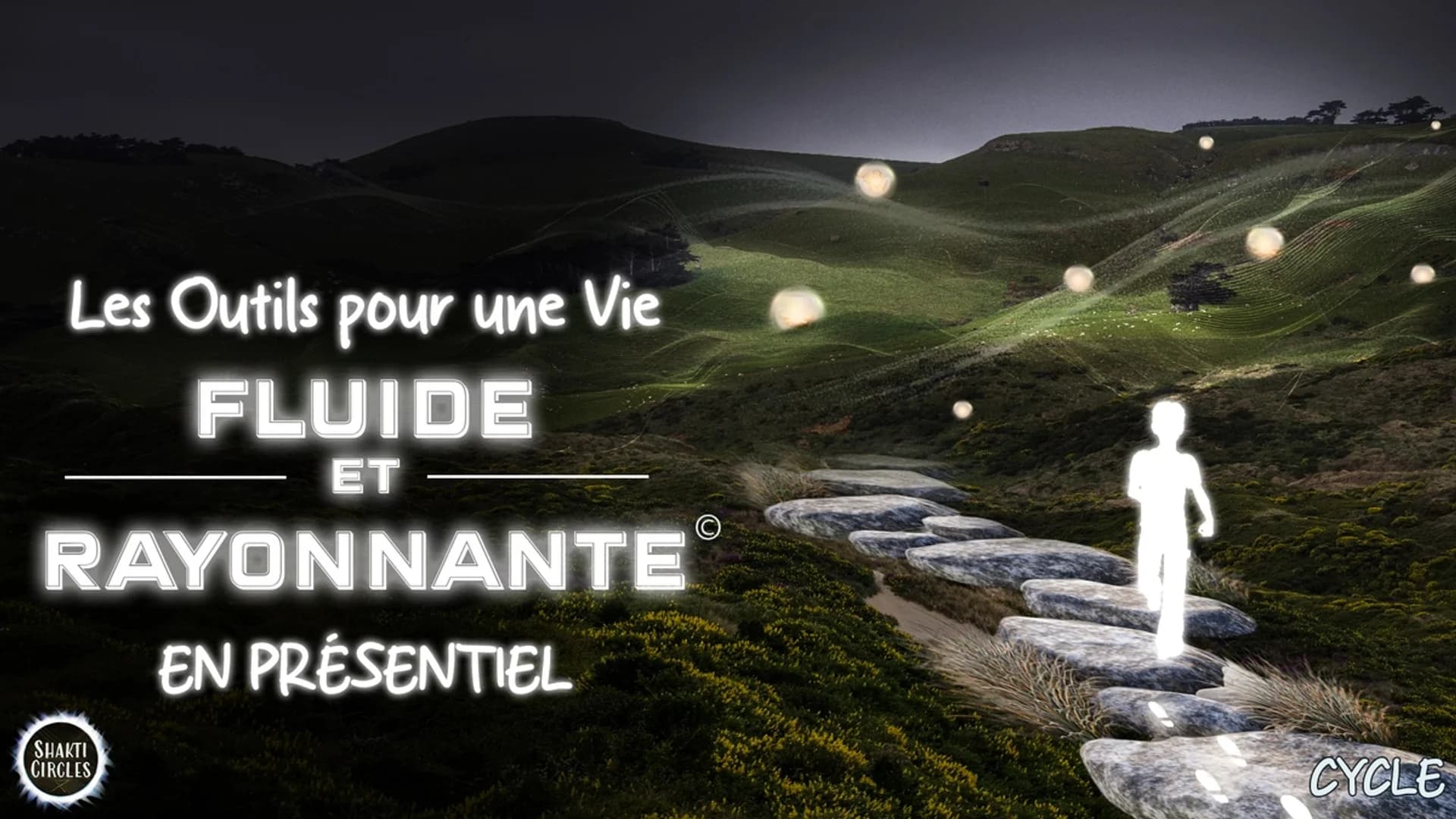 Les outils pour une Vie Fluide et Rayonnante© - EN PRÉSENTIEL