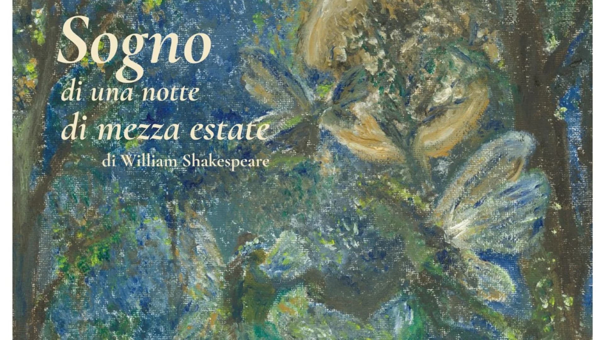 SOGNO DI UNA NOTTE DI MEZZA ESTATE