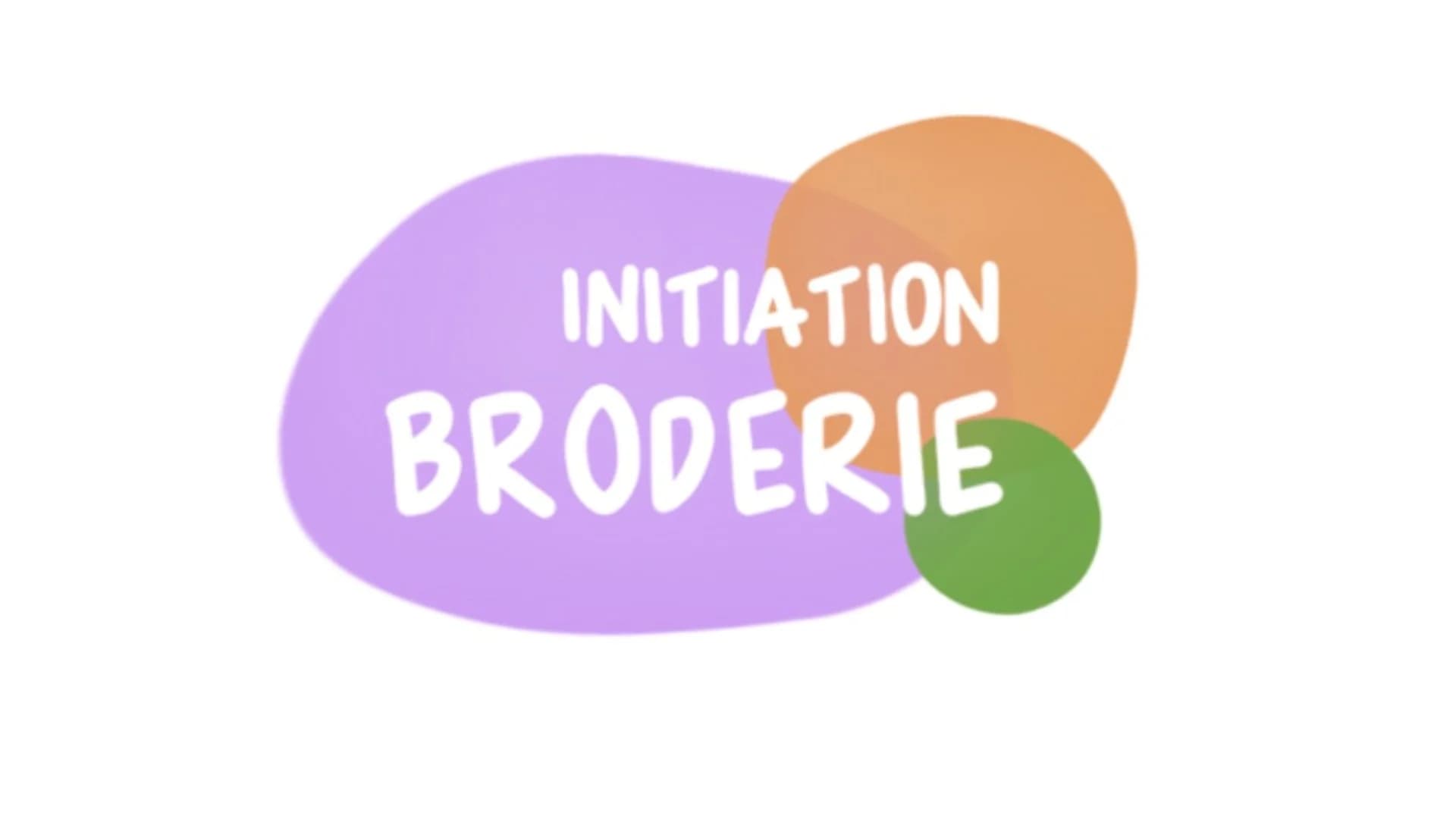 Initiation à la Broderie
