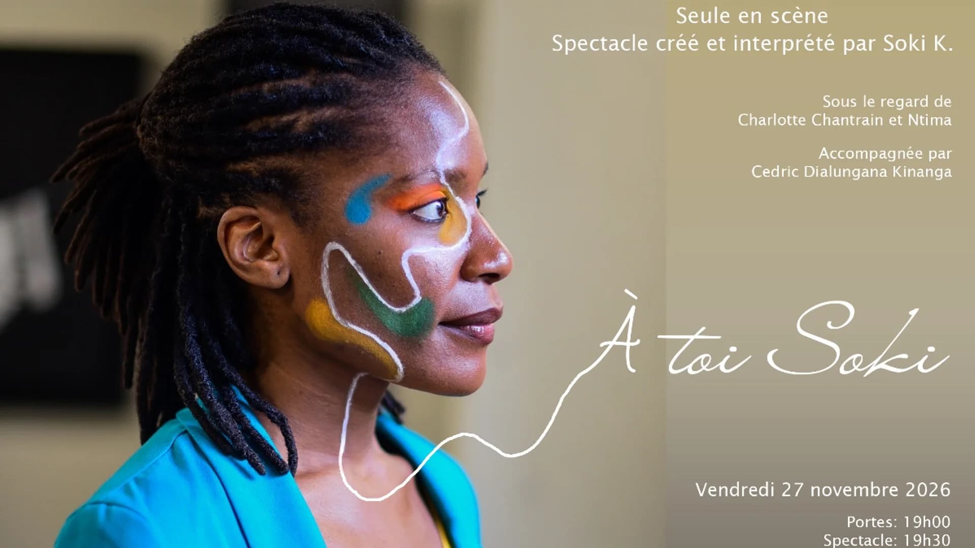 À toi Soki - Seule en scène