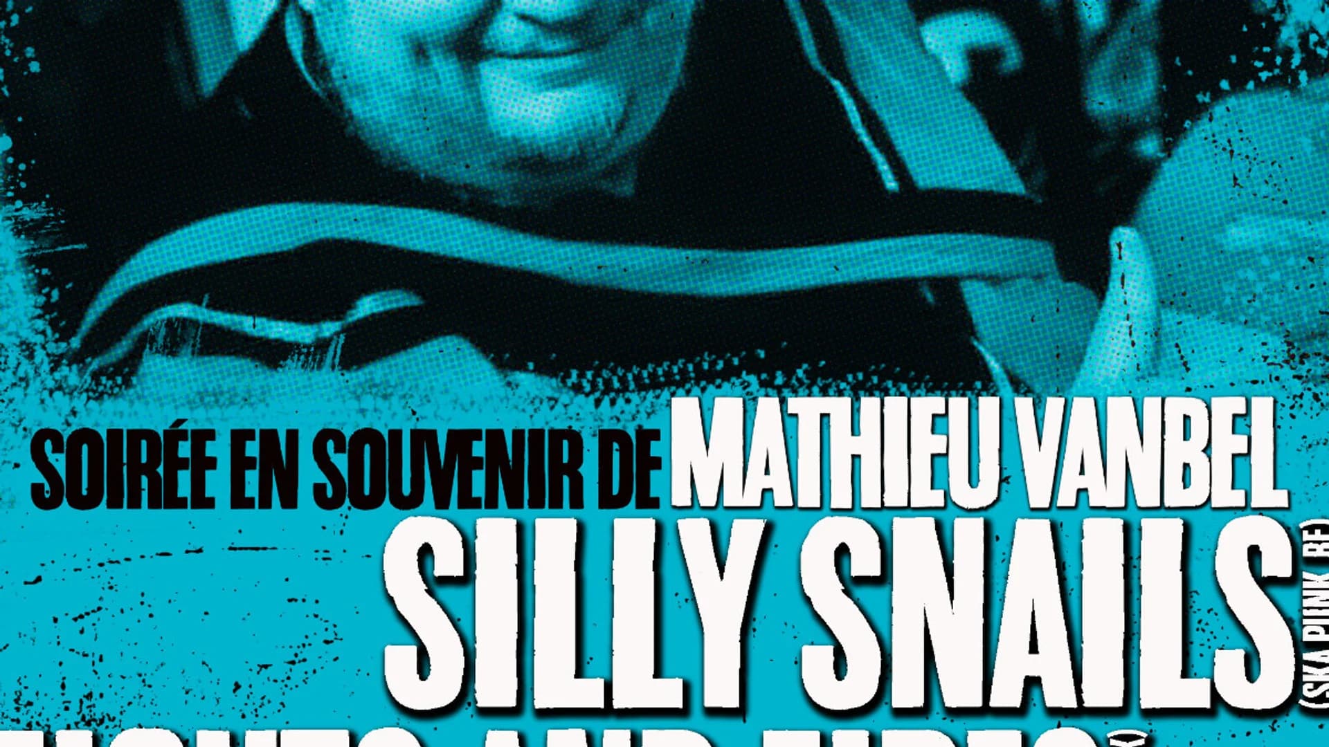 Tchao l'ami - Soirée hommage à Mathieu Vanbel / Petit Bitu / Silly Snails - Fights and Fires - MIke Noegraf - Corbillard acoustique