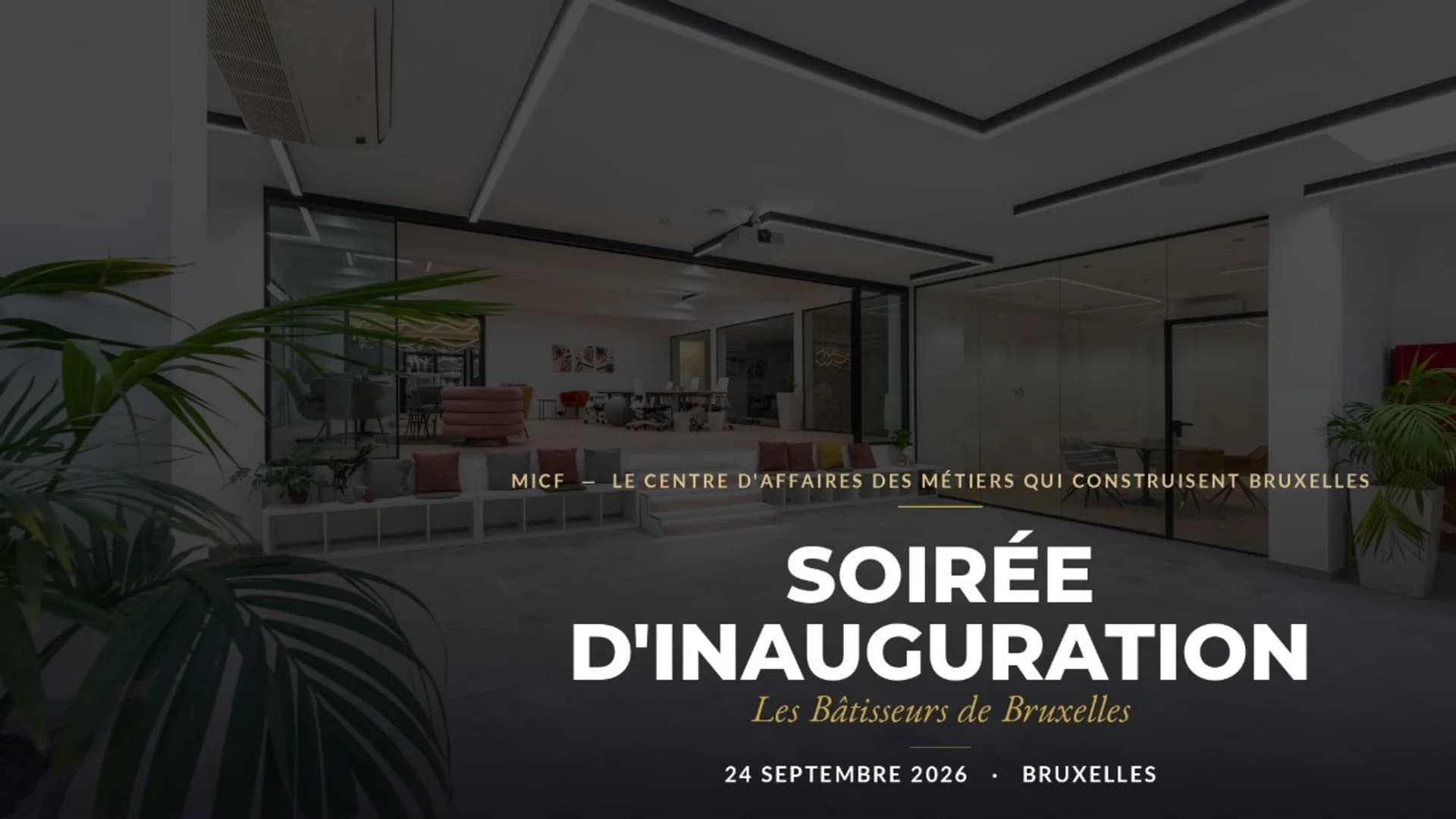 Soirée d'inauguration du MIC