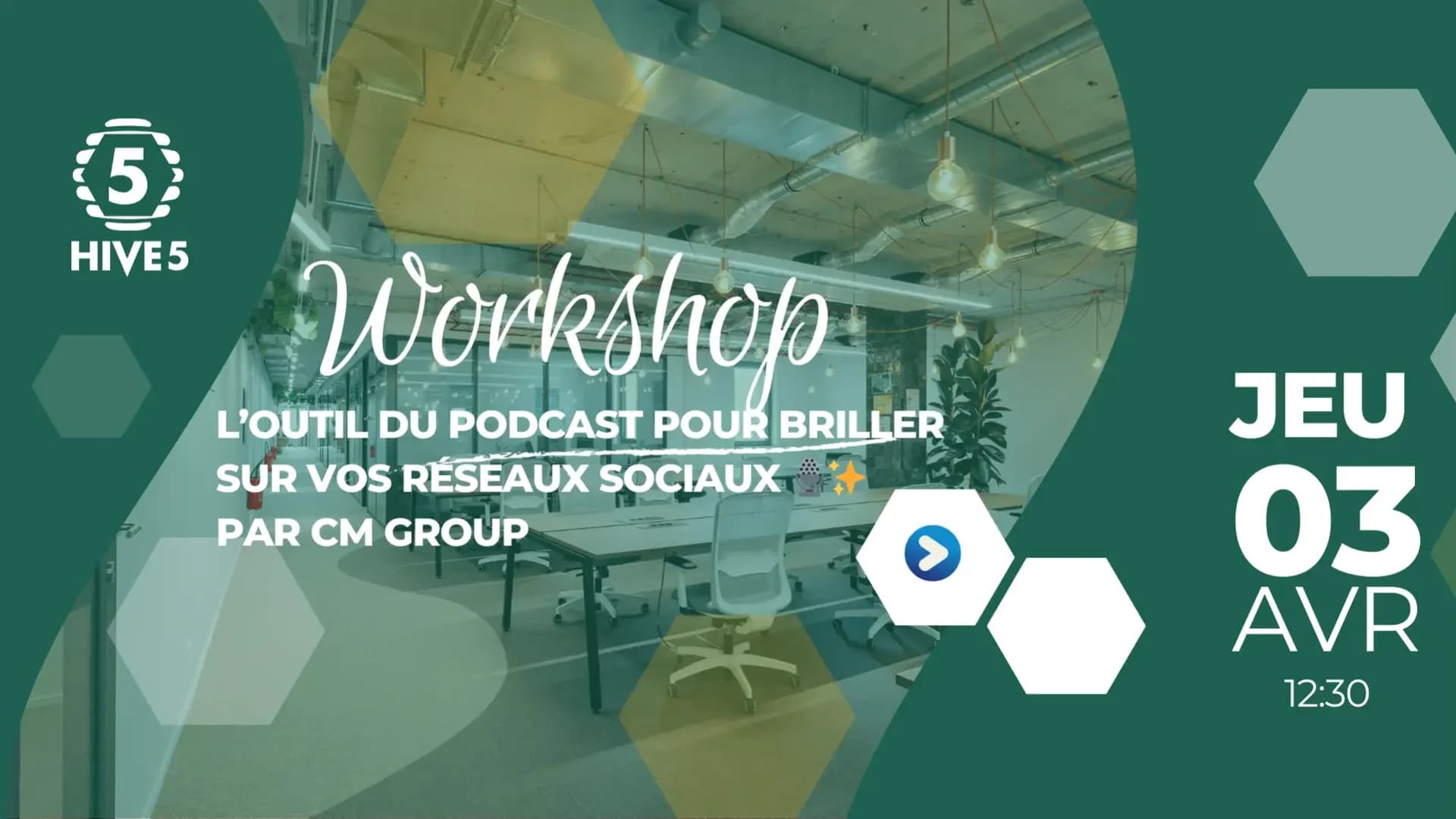 Workshop "L’outil du podcast pour briller sur vos réseaux sociaux 🎙✨" By CM Group