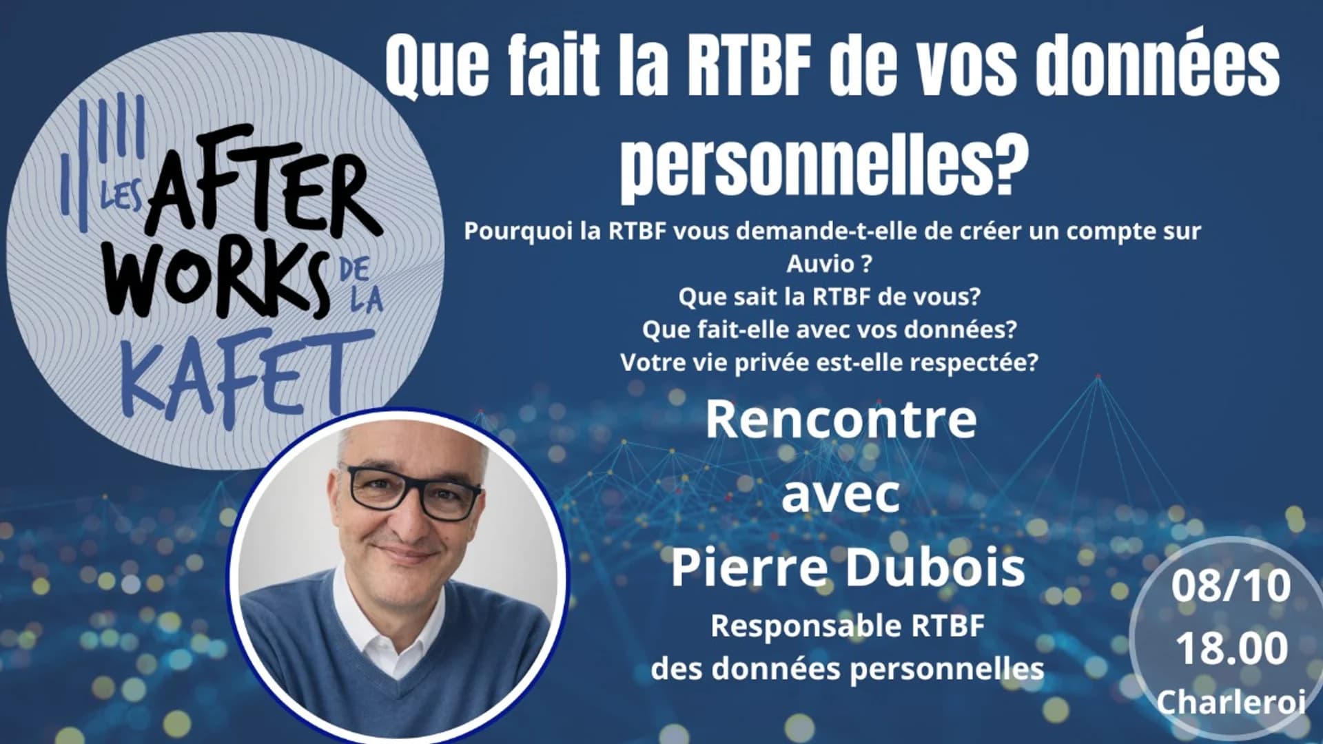 Les Afterworks de la Kafet: Que fait la RTBF de vos données personnelles?