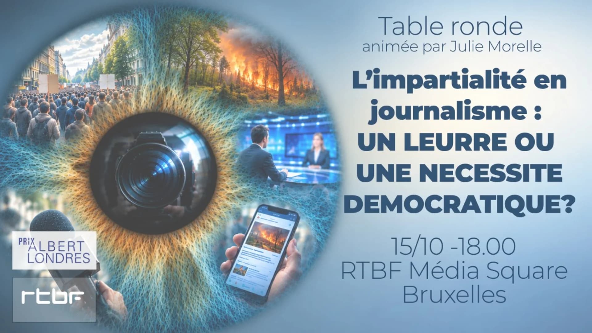 Table ronde - L‘impartialité journalistique : un leurre ou une nécessité démocratique?