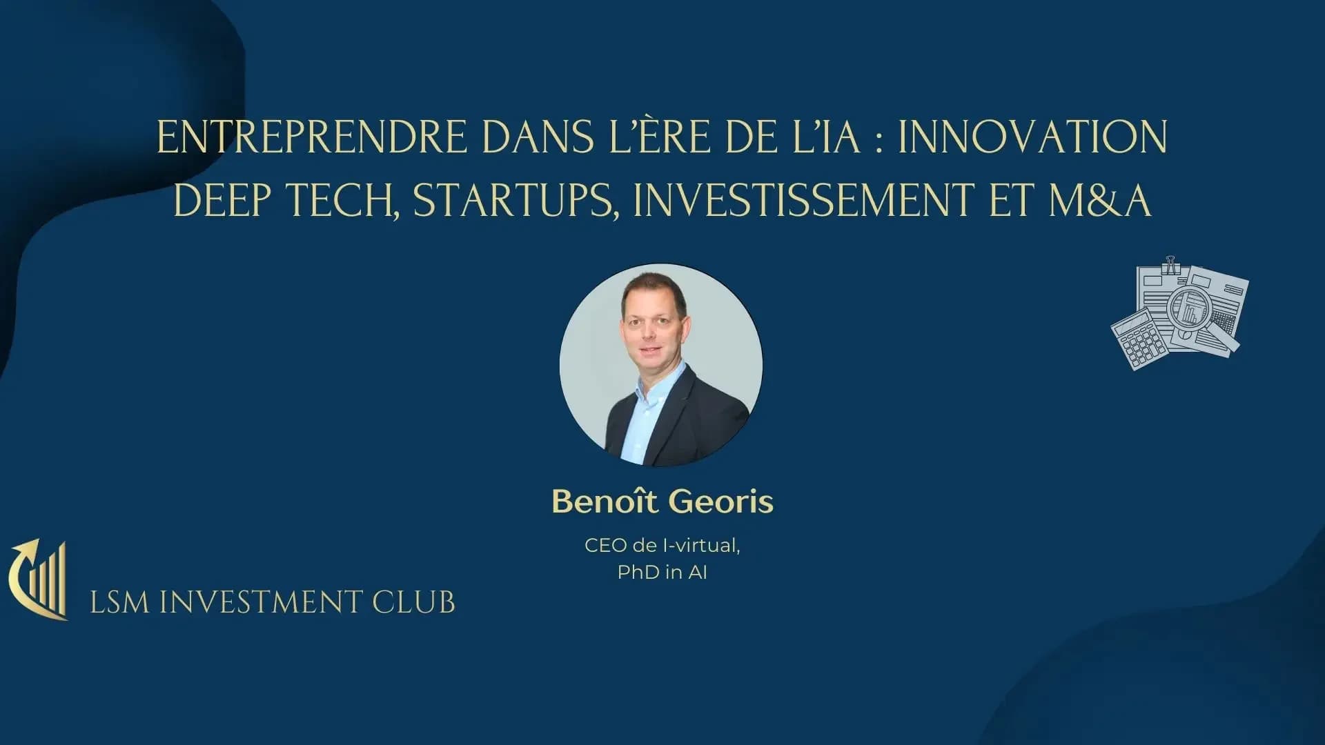 De Wall Street à la Silicon Valley - Entreprendre dans l’ère de l’IA : innovation, deep tech, startups, investissement et M&A