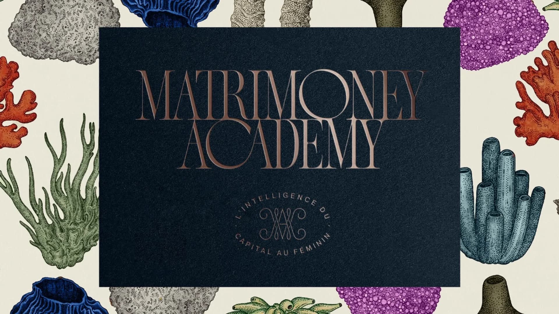 MATRIMONEY ACADEMY - L'ATELIER
